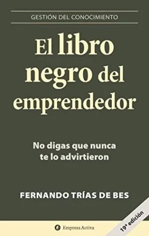 «El Libro Negro del Emprendedor» – Fernando Trias de Bes