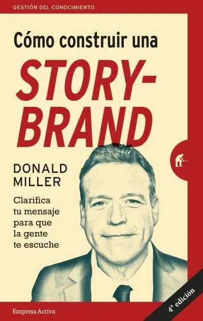 Carátula del libro "Cómo construir una storybrand"