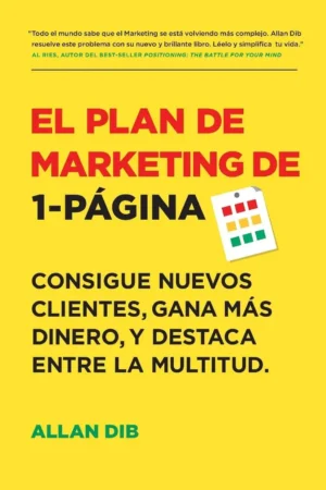 «El Plan de Marketing de 1-Página» – Allan Dib
