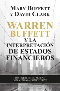 Warren Buffet y la Interpretación de Estados Financieros