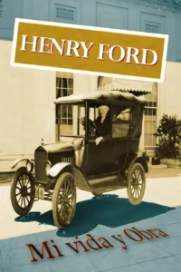 Biografía Henry Ford